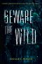 [Beware the Wild 01] • Beware the Wild